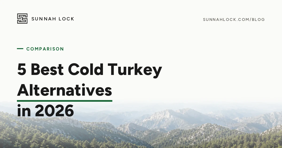5 Best Cold Turkey Alternatives in 2026 — a Sunnah Lock comparison of website and app blockers, over a misty mountain ridgeline